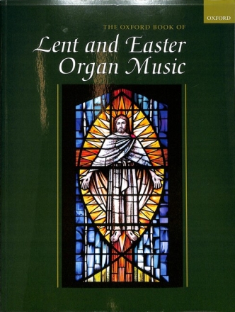 The Oxford Book of Lent and Easter Organ Music for organ