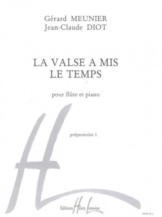 La valse a mis le temps pour fl�te et piano