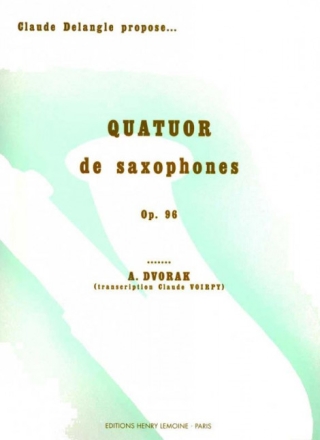 DVORAK Anton Quatuor Am�ricain Op.96 4 saxophones partition