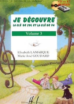 LAMARQUE Elisabeth / GOUDARD Marie-Jos� Je d�couvre la cl� de Sol et Formation musicale partition