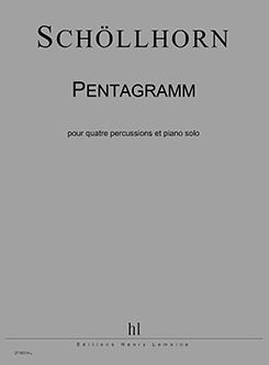 SCHOLLHORN Johannes Pentagramm piano et 4 percussions partition