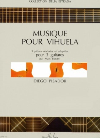 PISADOR Diego Musique pour vihuela 3 guitares partition
