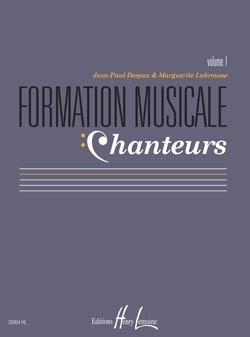 DESPAX Jean-Paul / LABROUSSE Marguerite Formation musicale chanteurs Formation musicale partition