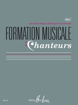 DESPAX Jean-Paul / LABROUSSE Marguerite Formation musicale chanteurs Formation musicale partition
