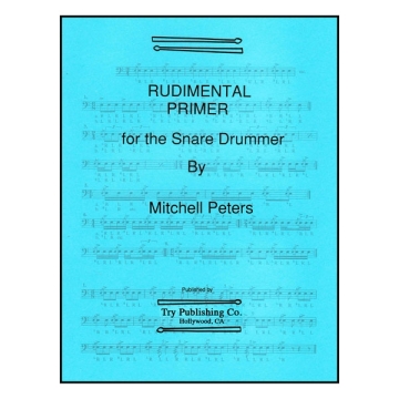 Rudimental Primer for the snare drummer