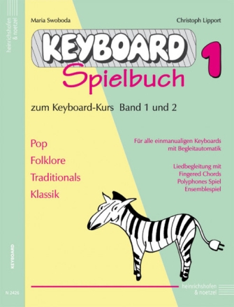 Der Keyboard-Kurs Spielbuch 1 (zu Band 1 und 2) f�r Keyboard