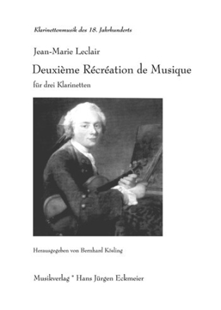 Deuxi�me R�cr�ation de Musique f�r 3 Klarinetten Partitur und Stimmen