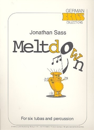 Meltdown f�r 6 Tubas (Posaunen) und Percussion Partitur und Stimmen