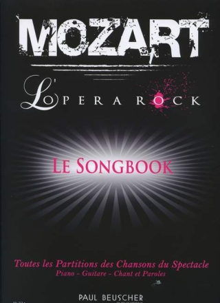 Mozart - L'opera Rock le songbook reduction chant et piano