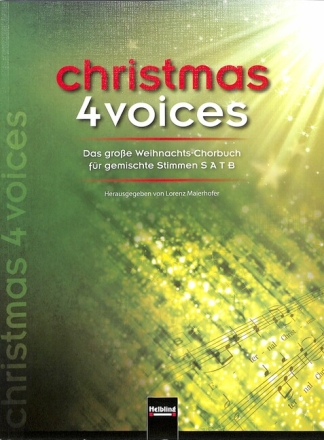 Christmas 4 Voices f�r 4 gemischte Stimmen Partitur