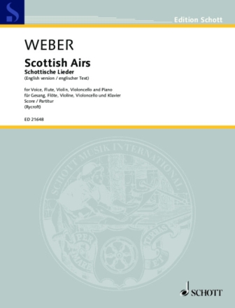 Schottische Lieder WeV U. 16 f�r Gesang, Fl�te, Violine, Violoncello und Klavier Partitur