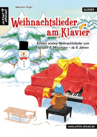 Weihnachtslieder am Klavier f�r Klavier (mit Text)