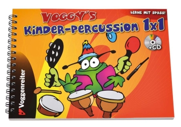 Voggy's Kinder-Percussion 1 x 1 (+CD) ab 4 Jahre 