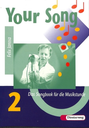 Your Song Band 2 Das Songbook f�r die Musikstunde gebunden