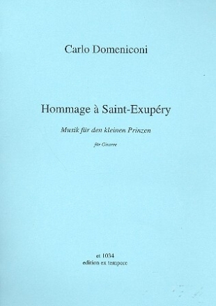 Hommage � Saint-Exup�ry f�r Gitarre