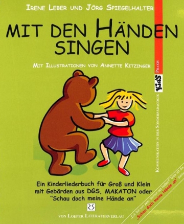 Mit den H�nden singen Band 1 Liederbuch mit Geb�rdensprache