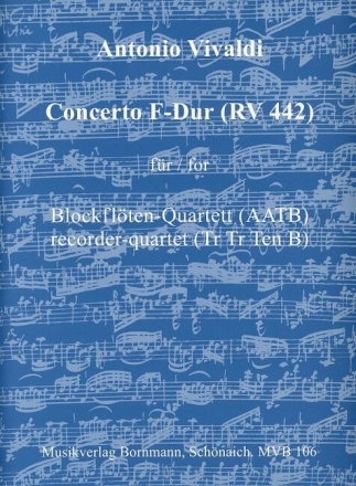 Konzert F-Dur RV442 f�r 4 Blockfl�ten (AATB) (Ensemble) Partitur und Stimmen