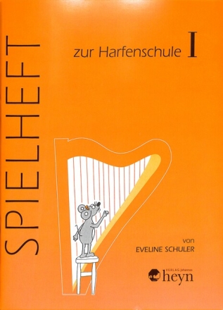 Harfenschule Band 1 Spielheft