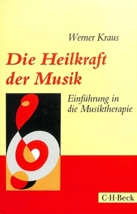 Die Heilkraft der Musik Einf�hrung in die Musiktherapie