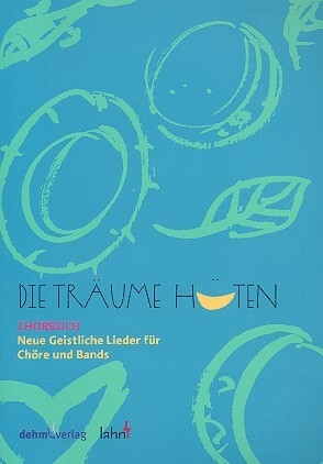 Die Tr�ume h�ten f�r gem Chor und Band Chorbuch