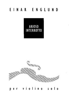 Englund, Einar Arioso interrotto Violine solo
