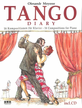 Tango Diary (+CD) 16 Kompositionen f�r Klavier