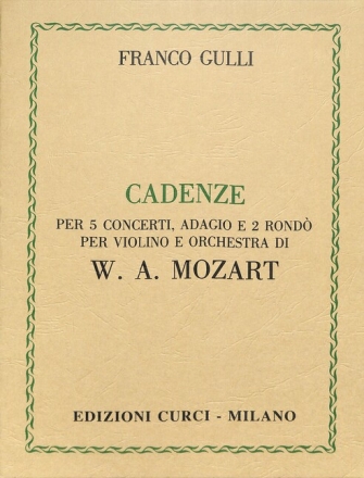 Cadenze per 5 concerti, adagio e 2 rondo per violino et orchestra per violino solo