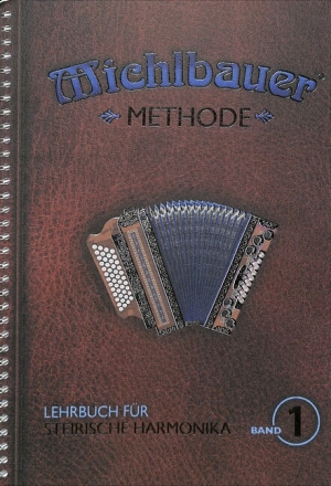 Lehrbuch Band 1 (+CD) f�r Steirische Handharmonika in Griffschrift