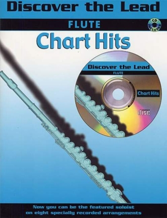 Discover the Lead (+CD): Chart Hits for flute ORIGINAL UND BACKINGTRACKS