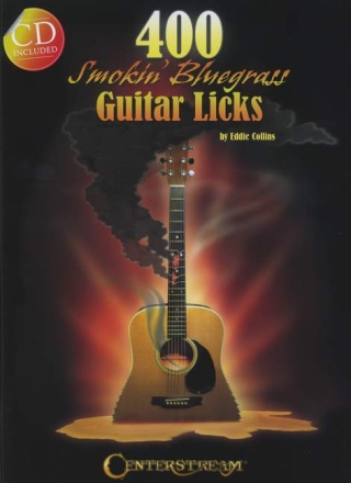 400 Smokin' Bluegrass Guitar Licks (+CD): for guitar in tablature