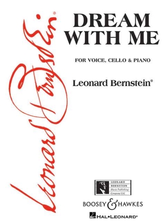 Dream with Me f�r Gesang, Klavier und Violoncello obl.