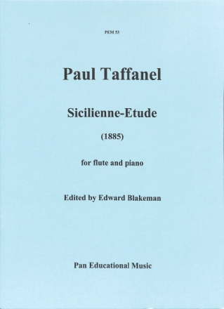Paul Taffanel Ed: Edward Blakeman Sicilienne-Etude (1885) Flute & Piano
