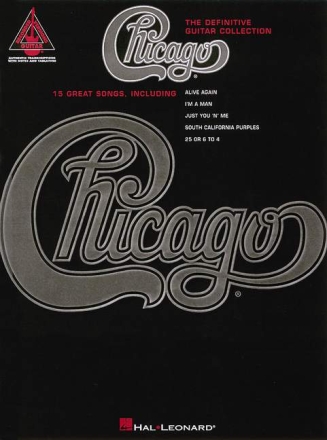 Chicago: The definitive guitar collection (15 great songs) for guitar TAB recorded version