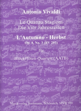Konzert op.8,3 RV293 Der Herbst f�r 4 Blockfl�ten (AATB) Partitur und Stimmen
