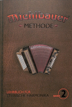 Lehrbuch Band 2 (+Online Audio) f�r Steirische Handharmonika in Griffschrift