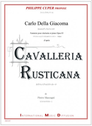 Fantasie �ber Cavalleria Rusticana von P. Mascagni op.83 f�r Klarinette und Klavier