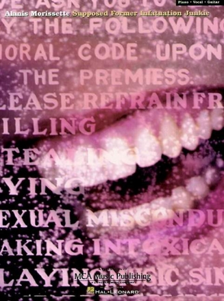 Alanis Morissette: Supposed former Infatuation Junkie, songbook for VOICE/GUITAR/TABLATURE