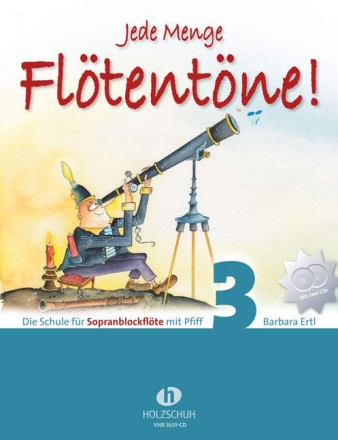 Jede Menge Fl�tent�ne Band 3 (+CD) f�r Sopranblockfl�te