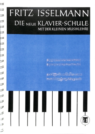 Die neue Klavierschule mit der kleinen Musiklehre 