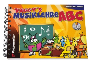 Voggy's Musiklehre ABC (+CD) Noten und Instrumente kinderleicht erkl�rt