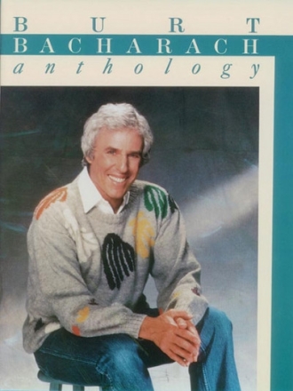 Burt Bacharach: Anthology Songbook piano/voice/guitar