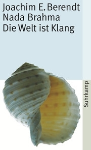 Nada Brahma Die Welt ist Klang  broschiert