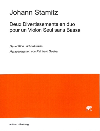 2 Divertissements en duo pour un violon sans basse Neuedition und Faksimile