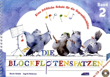 Die Blockfl�tenspatzen (Der Blockfl�tenspatz Band 2) (+CD) f�r Sopranblockfl�te