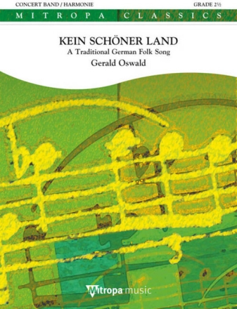 Kein sch�ner Land f�r Blasorchester Partitur und Stimmen (inkl. Schweizer Stimmen)