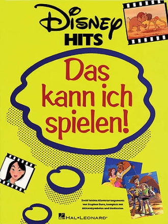 Das kann ich spielen: Disney Hits Songbuch f�r Klavier mit Text (dt)