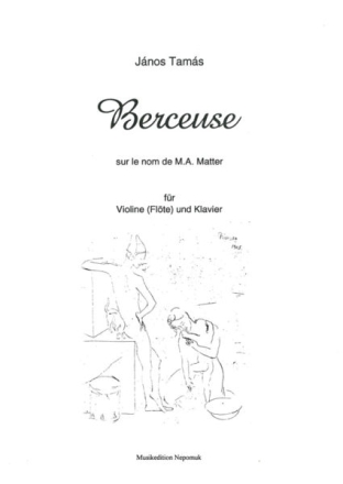 BERCEUSE SUR LE NOM DE M.A. MATTER FUER KLARINETTE (B/C) UND KLAVIER