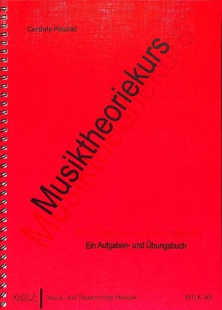 Musiktheoriekurs Ein Aufgabe- und �bungsbuch