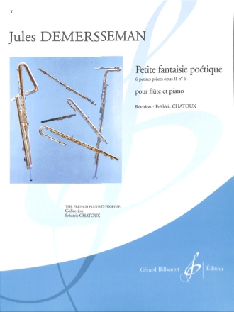 Petite fantaisie po�tique op.2,6 pour flute et piano 6 petites pi�ces op.2