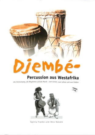 Djembe (+ 2 CD's) Percussion aus Westafrika